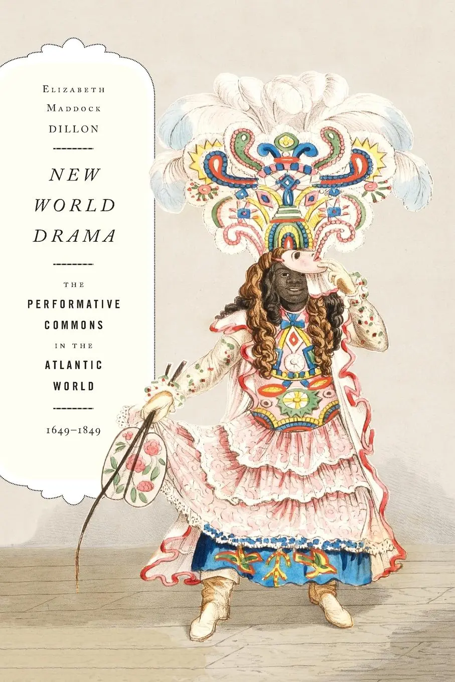 Cover: 9780822353416 | New World Drama | Elizabeth Maddock Dillon | Taschenbuch | Englisch