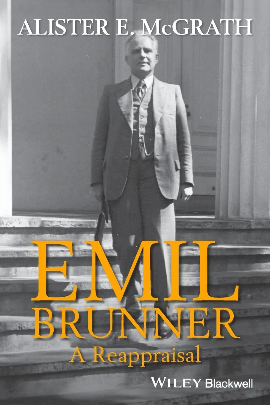 Cover: 9781119283416 | Emil Brunner | A Reappraisal | Alister E McGrath | Taschenbuch | 2016
