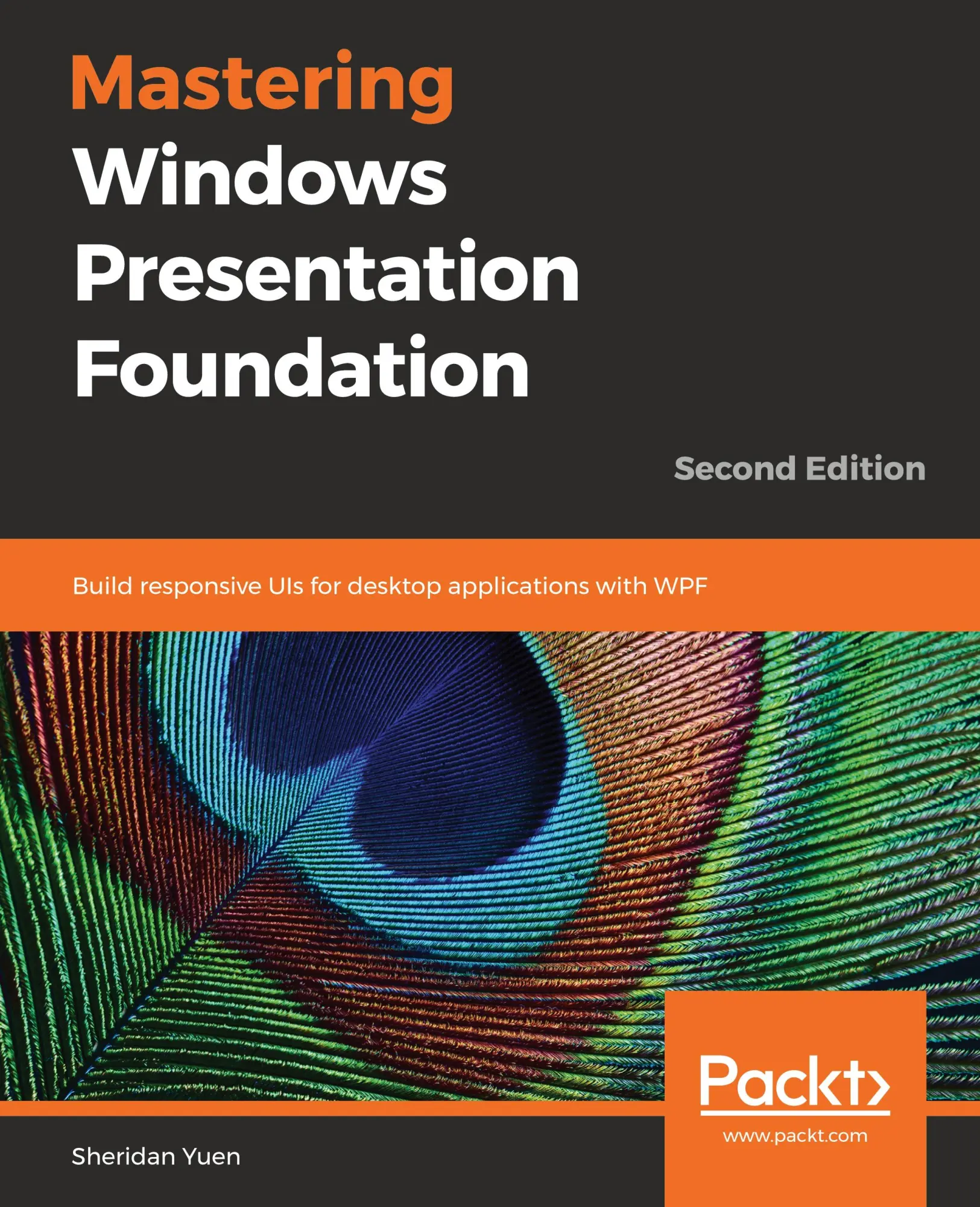 Cover: 9781838643416 | Mastering Windows Presentation Foundation | Sheridan Yuen | Buch