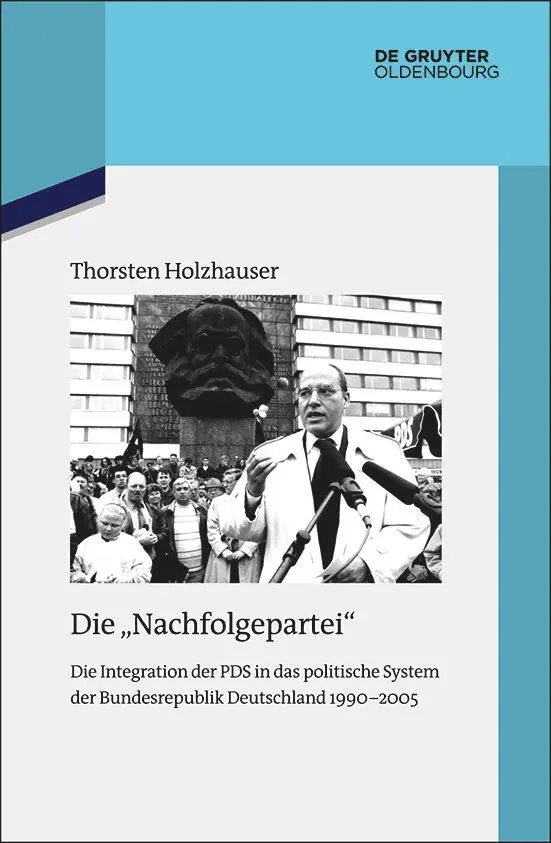 Cover: 9783110763416 | Die "Nachfolgepartei" | Thorsten Holzhauser | Taschenbuch | X | 2021