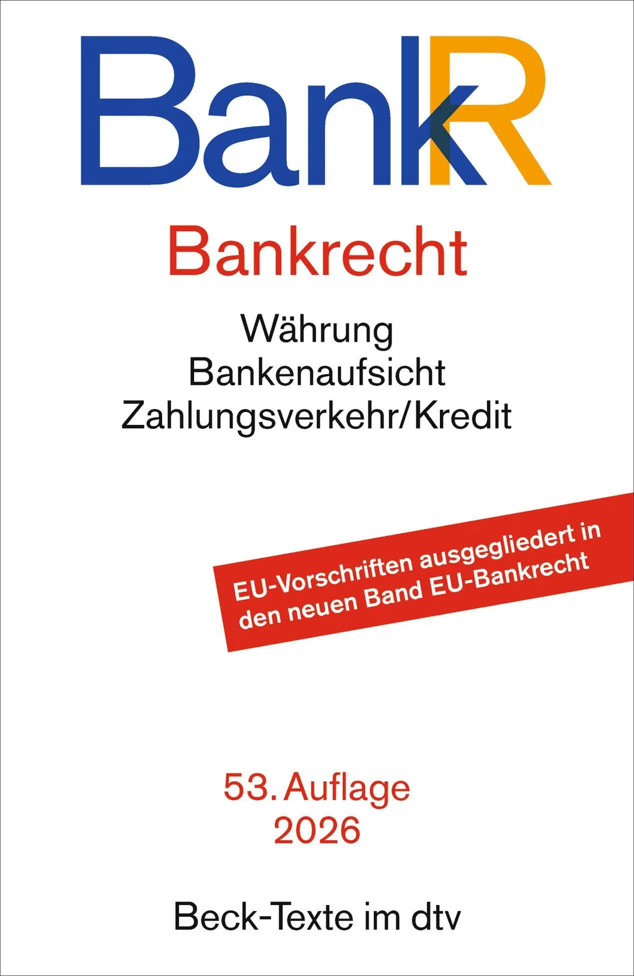 Cover: 9783423533416 | Bankrecht. BankR | Taschenbuch | Beck-Texte im dtv | XXI | Deutsch