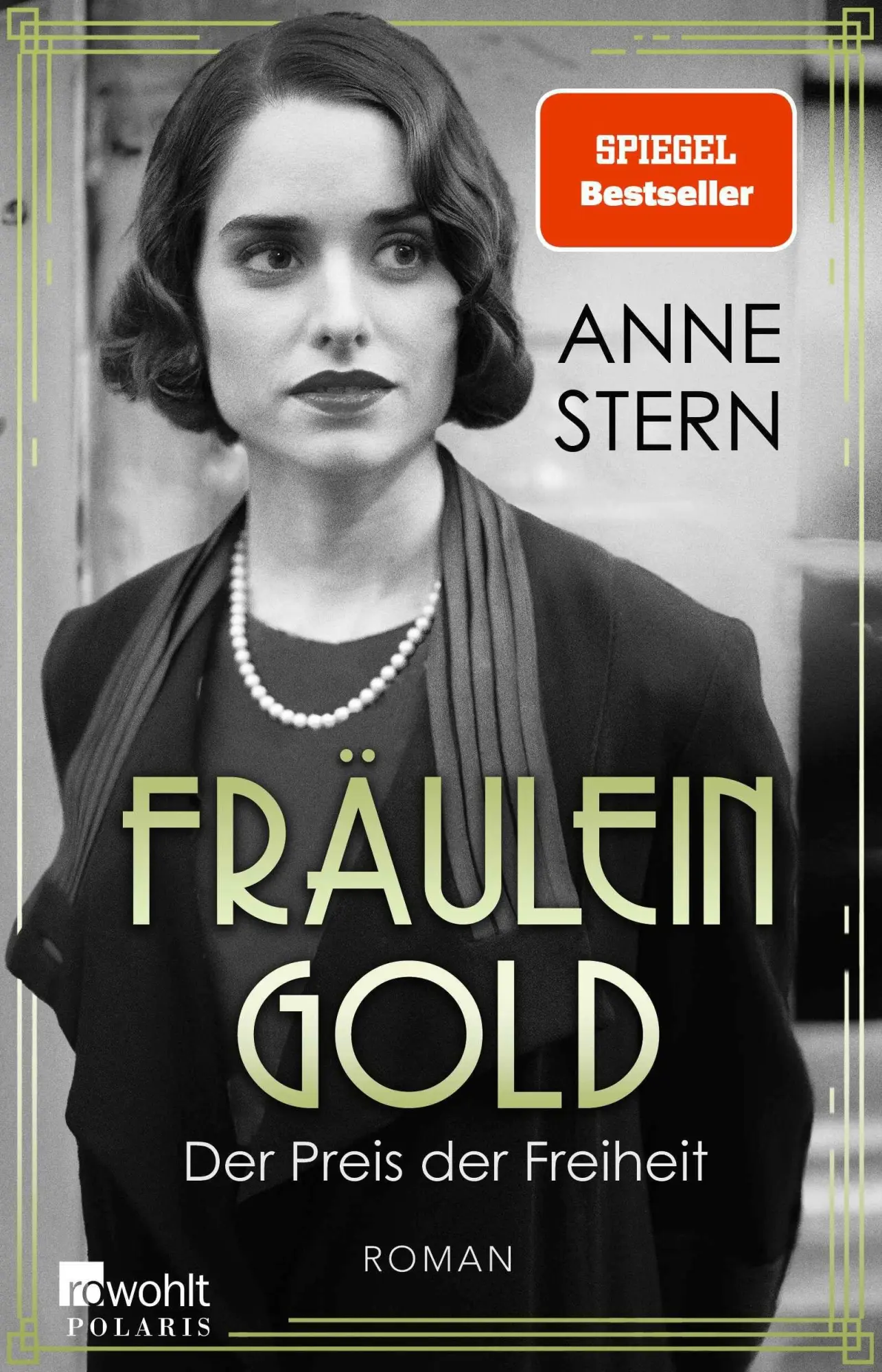 Cover: 9783499013416 | Fräulein Gold: Der Preis der Freiheit | Anne Stern | Taschenbuch