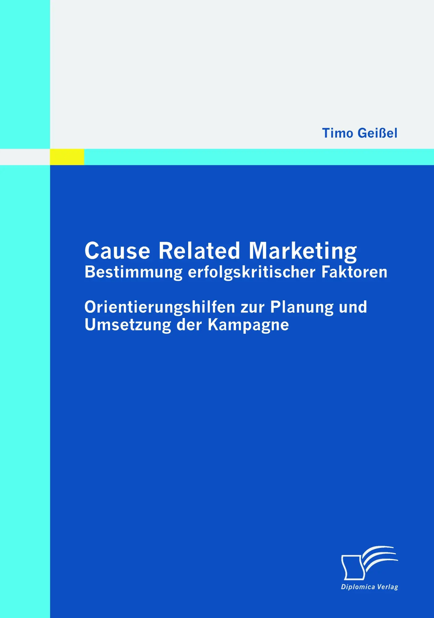 Cover: 9783842853416 | Cause Related Marketing - Bestimmung erfolgskritischer Faktoren | Buch