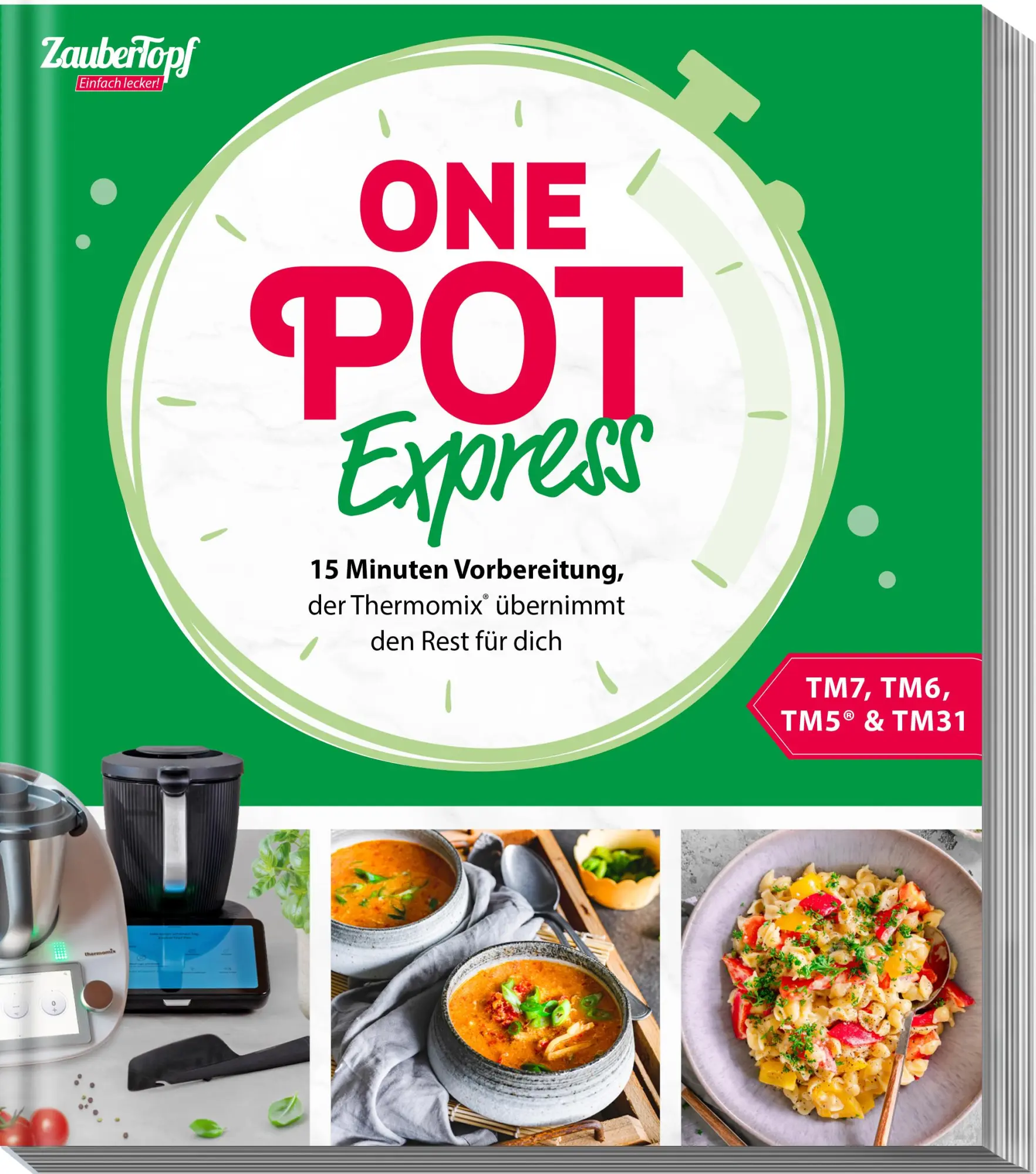 Cover: 9783964173416 | ZauberTopf Einfach lecker! ONE POT EXPRESS | Redaktion ZauberTopf