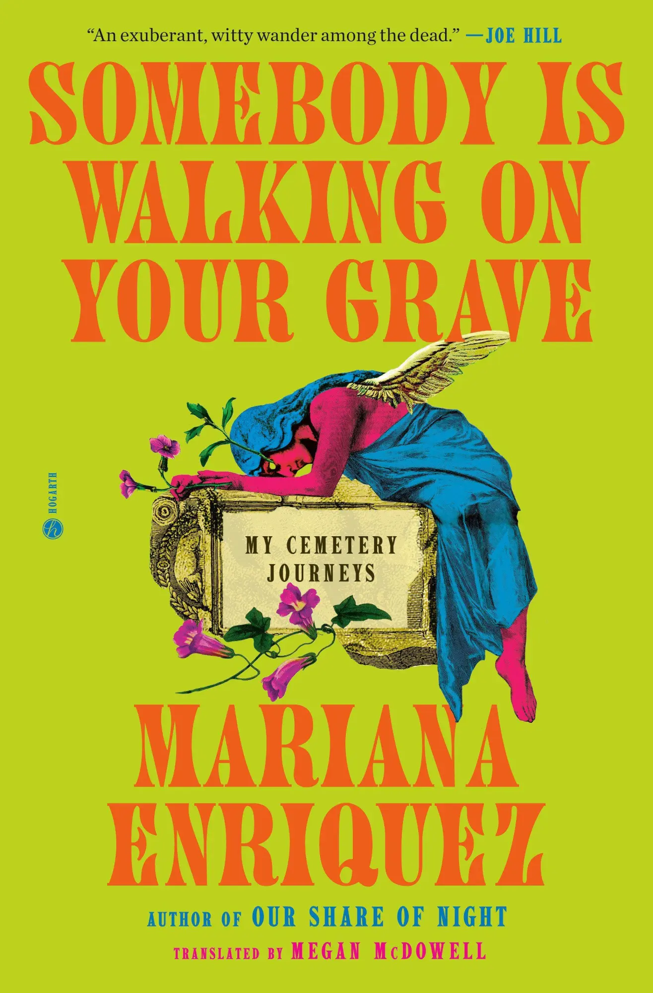 Cover: 9780593733516 | Somebody Is Walking on Your Grave | My Cemetery Journeys | Enriquez