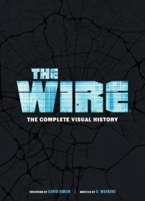 Cover: 9781803363516 | The Wire: The Complete Visual History | Brandon Easton | Buch | 2022