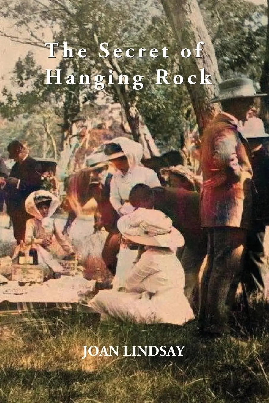 Cover: 9781922473516 | The Secret of Hanging Rock: With Commentaries by John Taylor,...