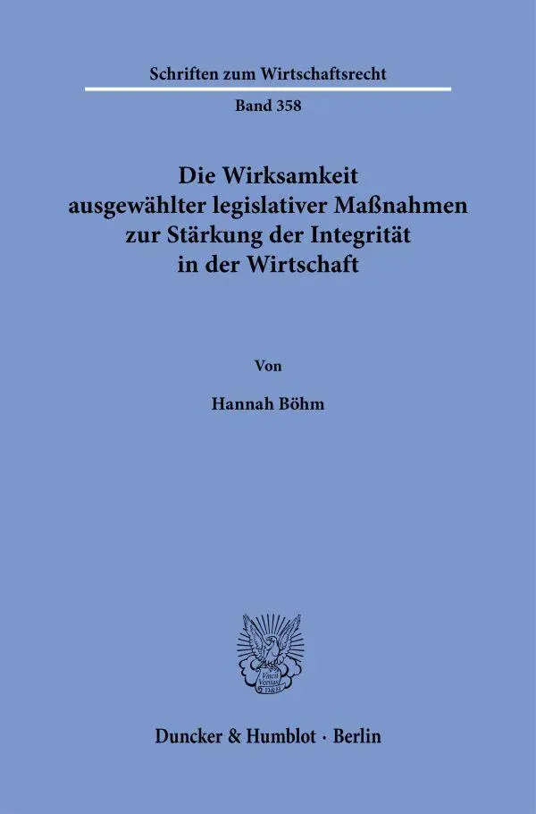 Cover: 9783428193516 | Die Wirksamkeit ausgewählter legislativer Maßnahmen zur Stärkung...
