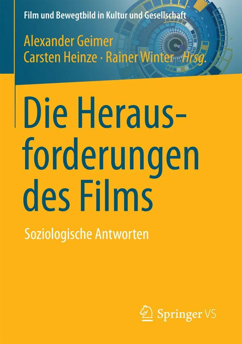 Cover: 9783658183516 | Die Herausforderungen des Films | Soziologische Antworten | Buch | xii