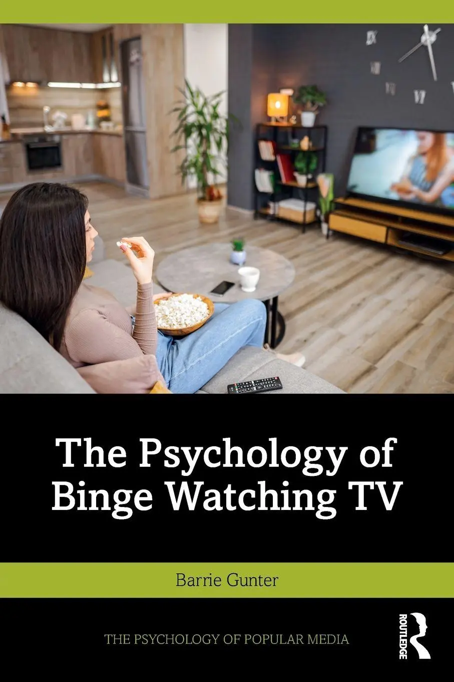 Cover: 9781032803616 | The Psychology of Binge Watching TV | Barrie Gunter | Taschenbuch