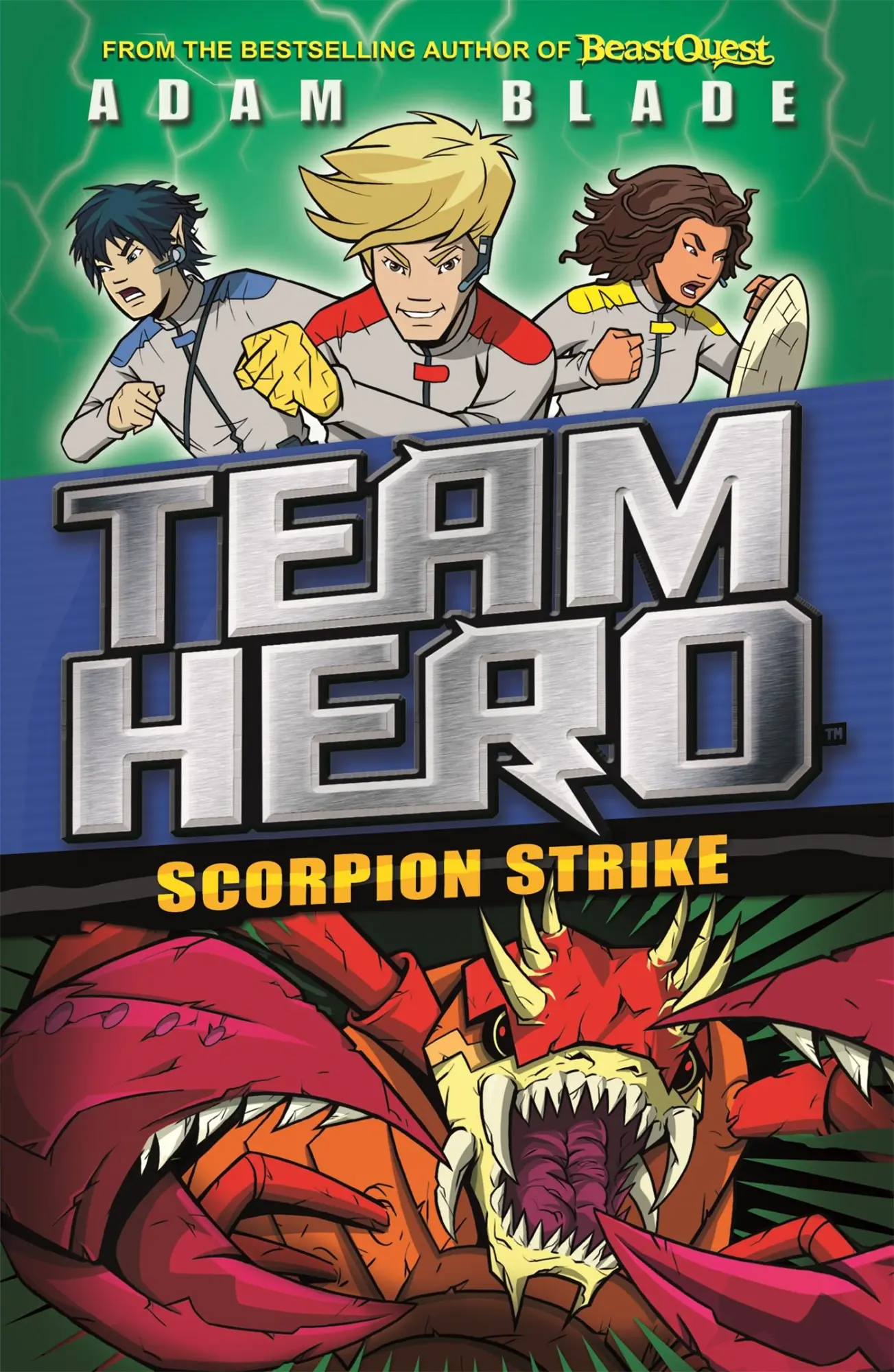 Cover: 9781408343616 | Team Hero: Scorpion Strike | Series 2, Book 2 | Adam Blade | Buch