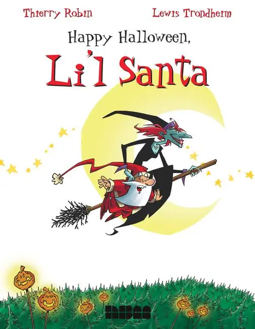 Cover: 9781561633616 | Happy Halloween, Li'l Santa | Thierry Robin | Buch | Englisch | 2003