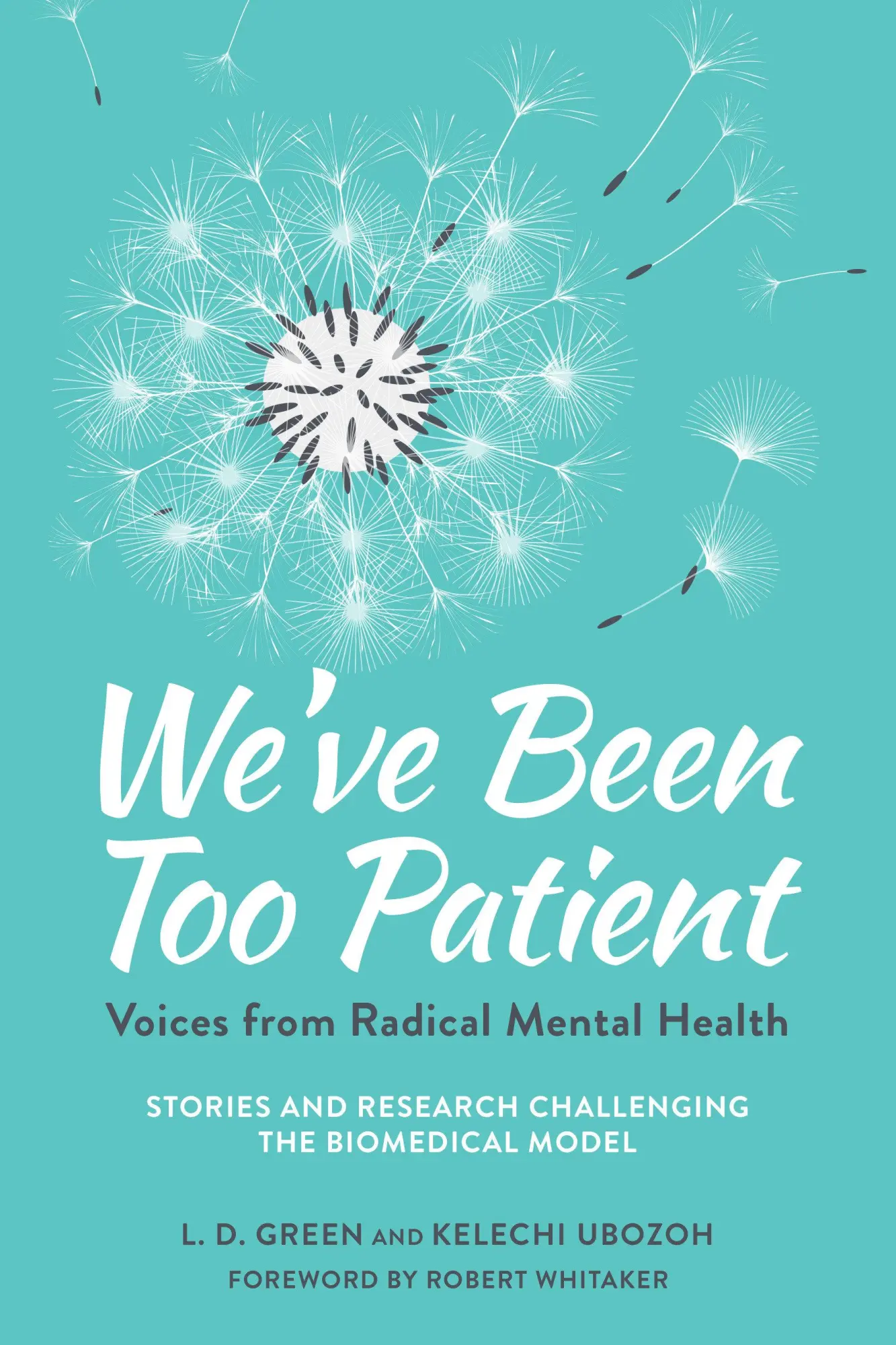 Cover: 9781623173616 | We've Been Too Patient | L D Green (u. a.) | Taschenbuch | Englisch