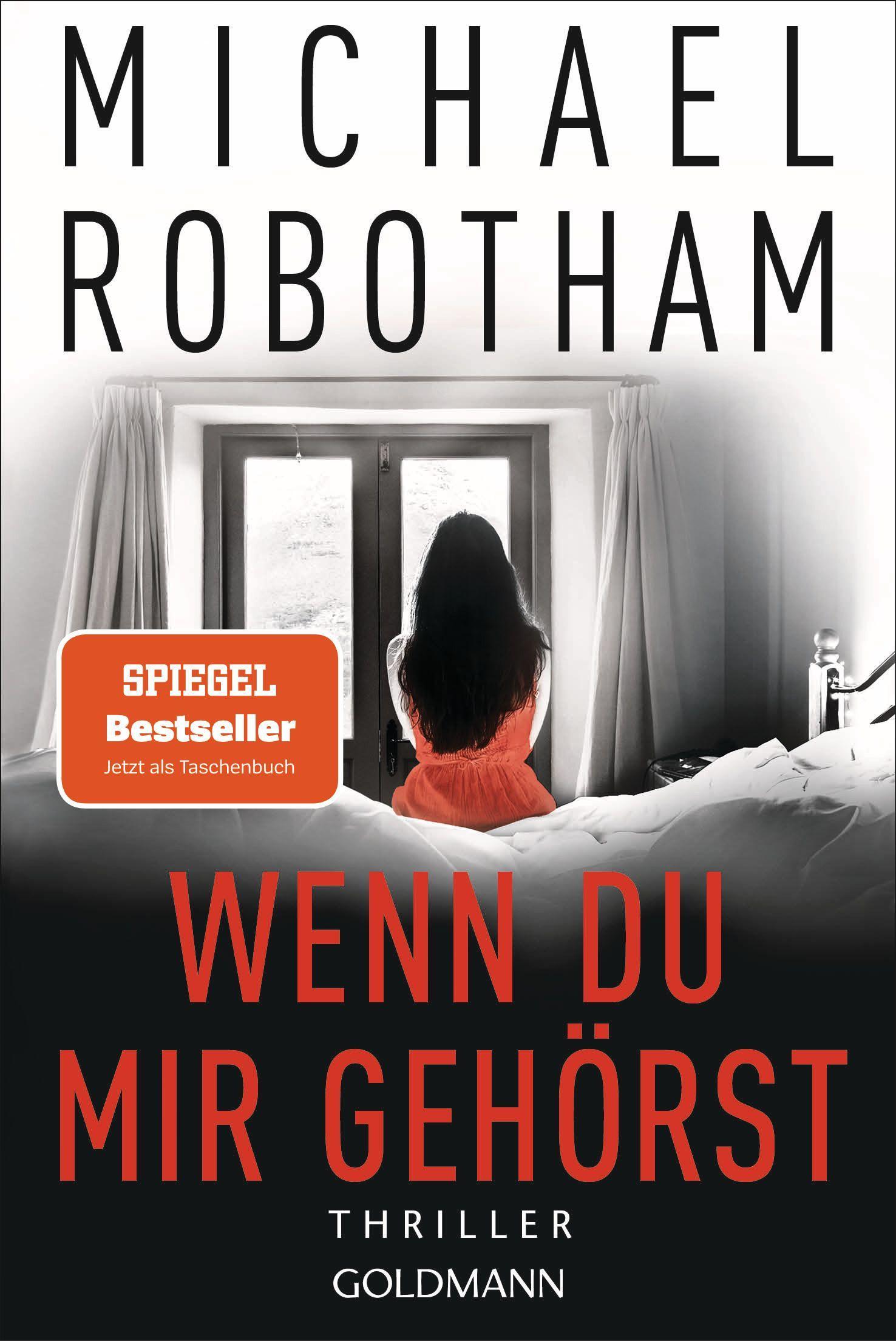 Cover: 9783442493616 | Wenn du mir gehörst | Thriller | Michael Robotham | Taschenbuch | 2022