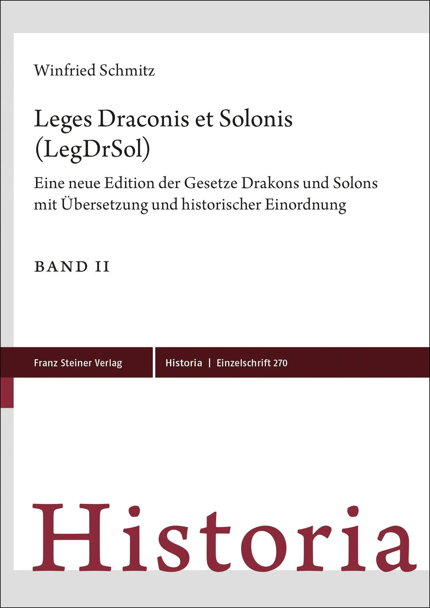 Cover: 9783515133616 | Leges Draconis et Solonis (LegDrSol) | Winfried Schmitz | Buch | 2023