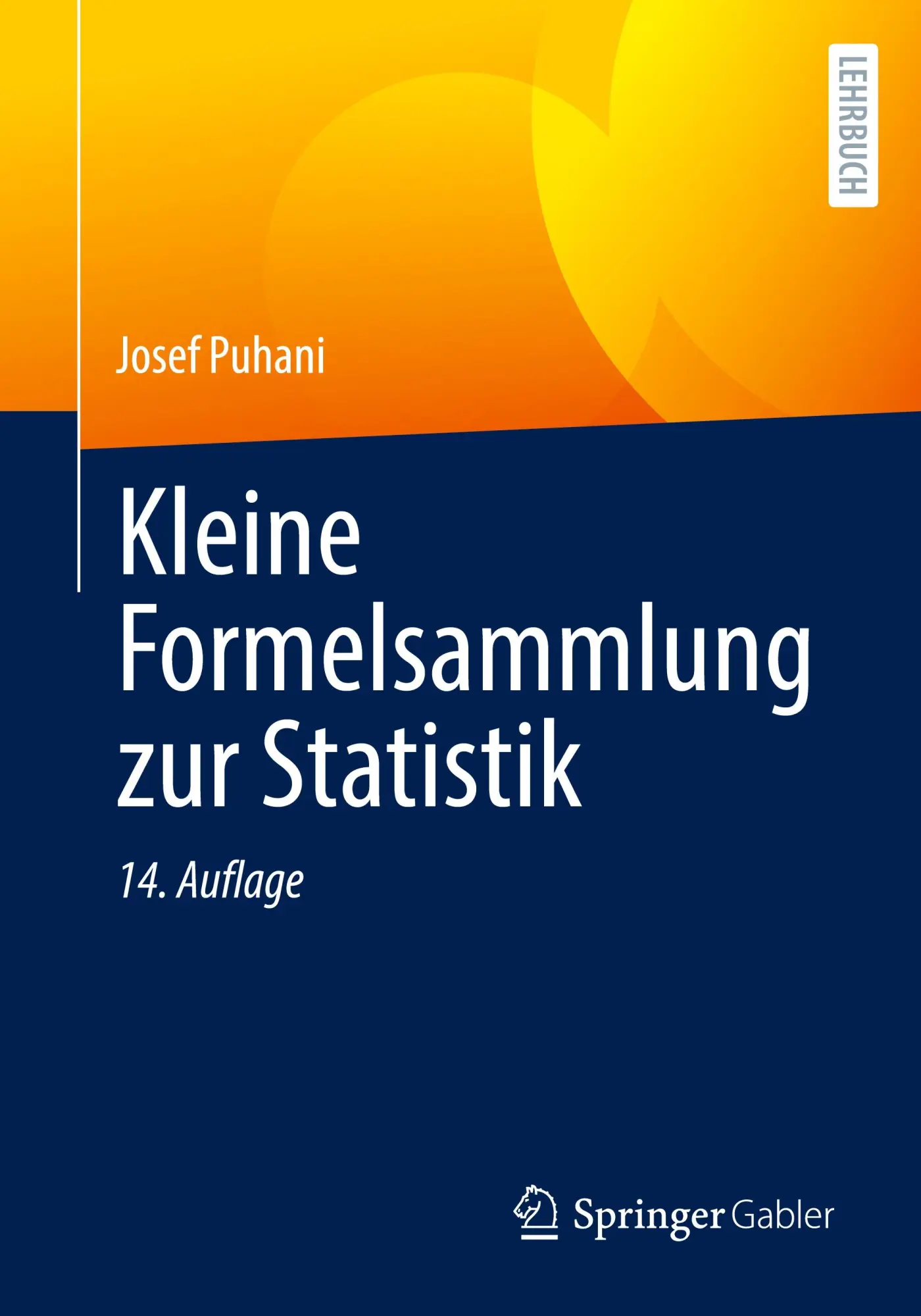 Cover: 9783658483616 | Kleine Formelsammlung zur Statistik | Josef Puhani | Taschenbuch
