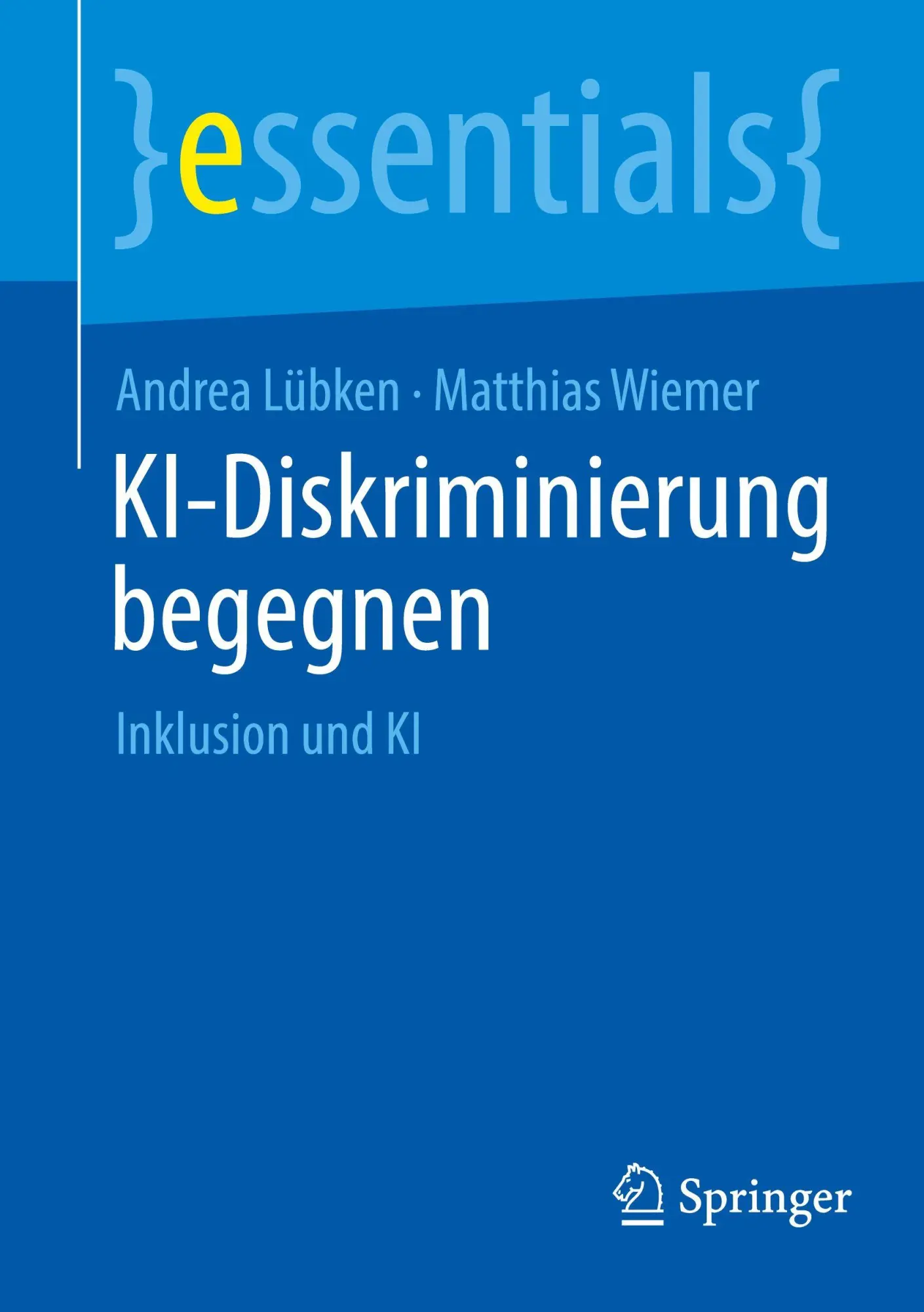 Cover: 9783662723616 | KI-Diskriminierung begegnen | Inklusion und KI | Andrea Lübken (u. a.)