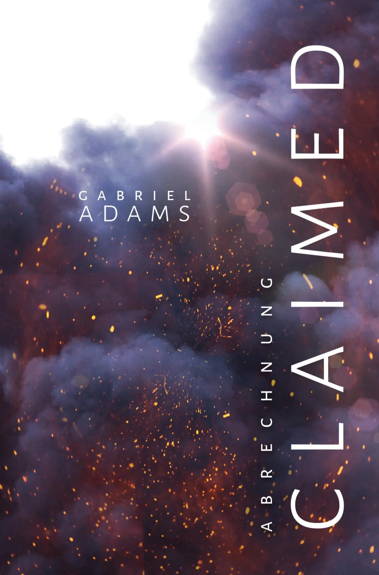 Cover: 9783759223616 | Claimed. Abrechnung | Gabriel Adams | Taschenbuch | 360 S. | Deutsch
