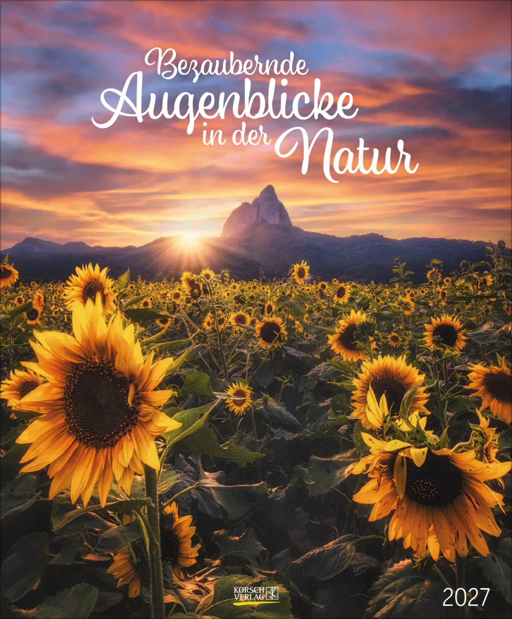 Cover: 9783819303616 | Bezaubernde Augenblicke in der Natur 2027 | Verlag Korsch | Kalender