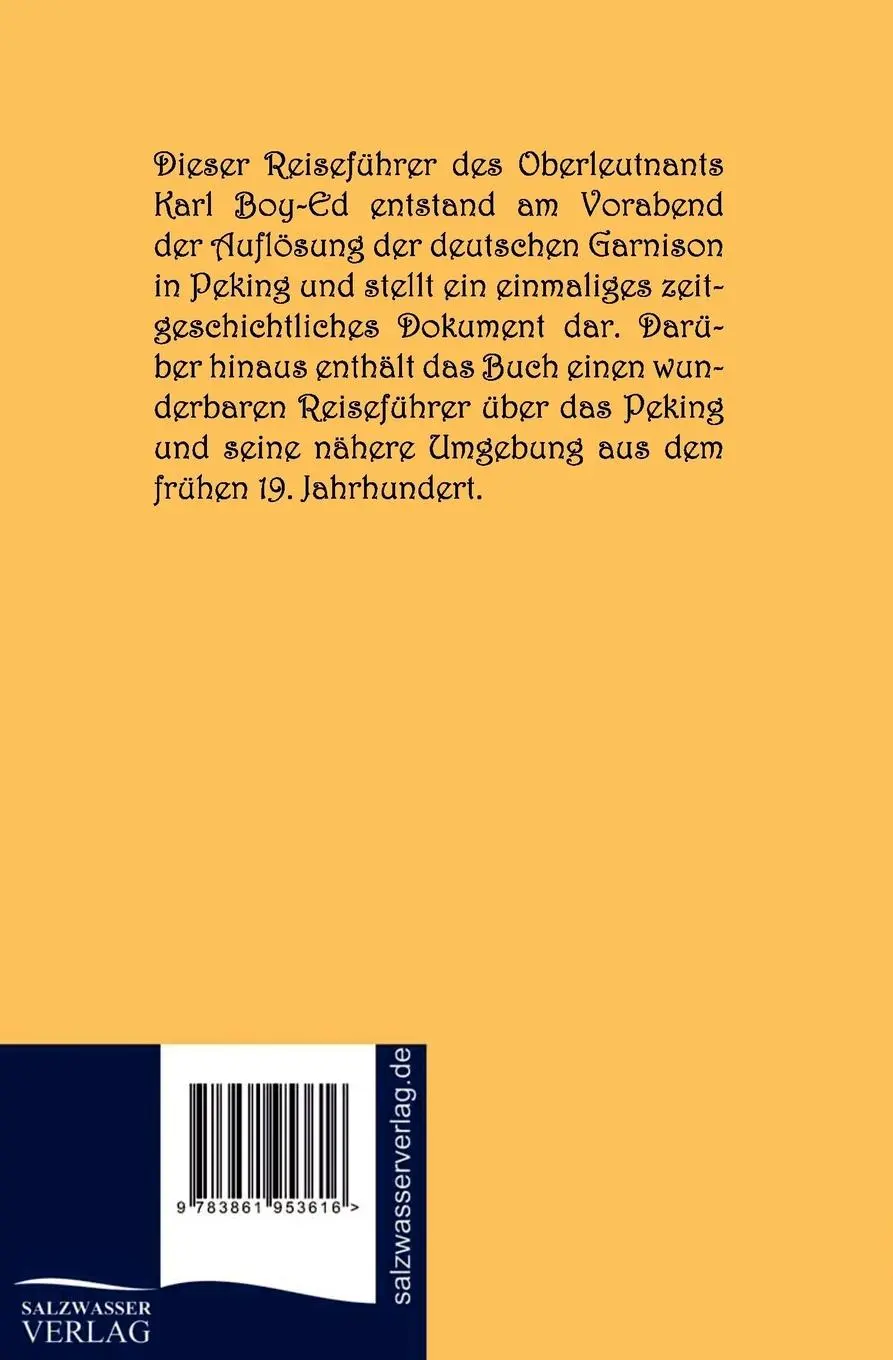 Rückseite: 9783861953616 | Peking und Umgebung im Jahre 1900 | Karl Boy-Ed | Taschenbuch | 168 S.