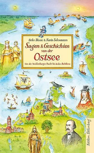Cover: 9783954943616 | Sagen und Geschichten von der Ostsee | Heike Bloom (u. a.) | Buch