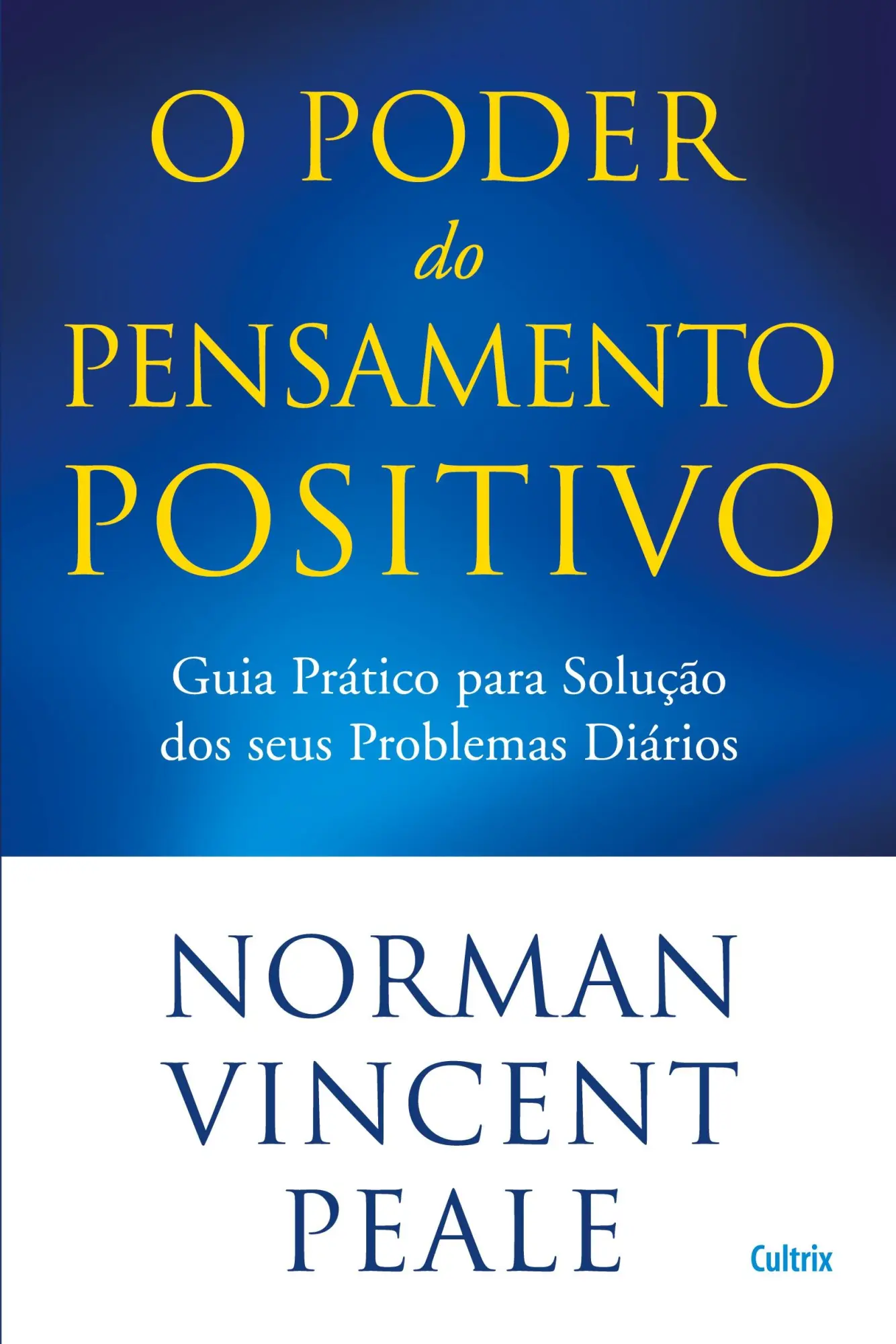Cover: 9788531613616 | Poder do pensamento positivo | Norman V. Peale | Taschenbuch | 2016