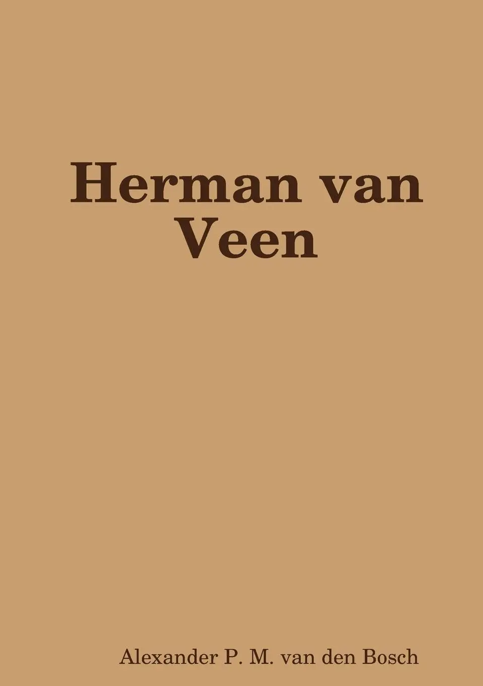 Cover: 9780244923716 | Herman van Veen | Alexander P. M. van den Bosch | Taschenbuch | 2017