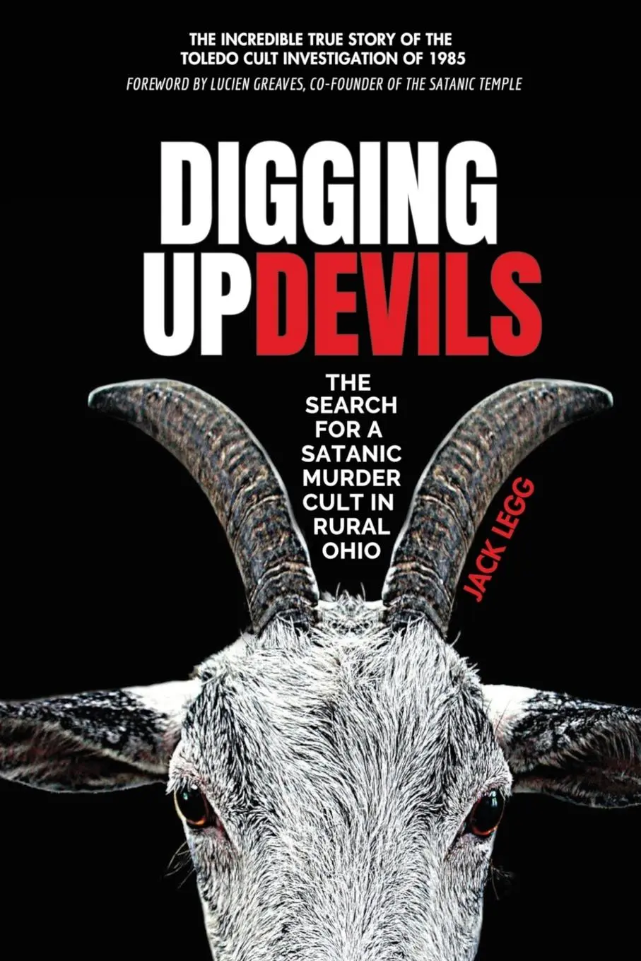 Cover: 9781088263716 | Digging Up Devils | The Search for a Satanic Murder Cult in Rural Ohio