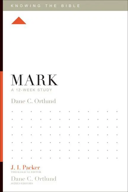 Cover: 9781433533716 | Mark | A 12-Week Study | Dane Ortlund | Taschenbuch | Englisch | 2013