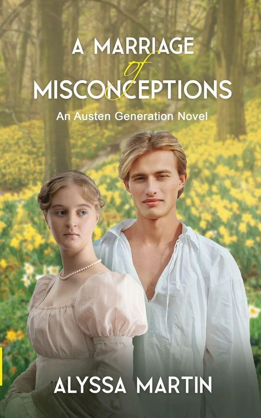 Cover: 9781776483716 | A Marriage of Misconceptions | An Austen Generation Novel | Martin