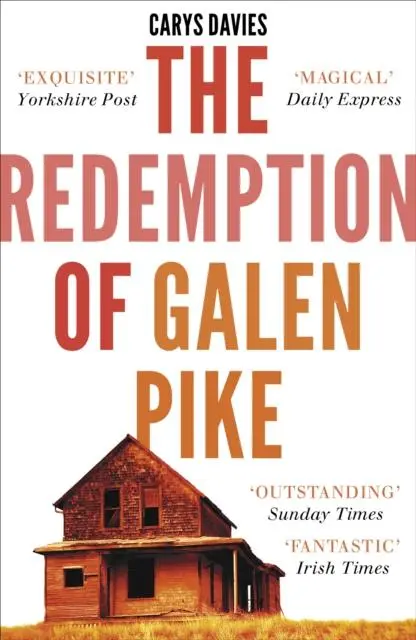 Cover: 9781907773716 | The Redemption of Galen Pike | and Other Stories | Carys Davies | Buch