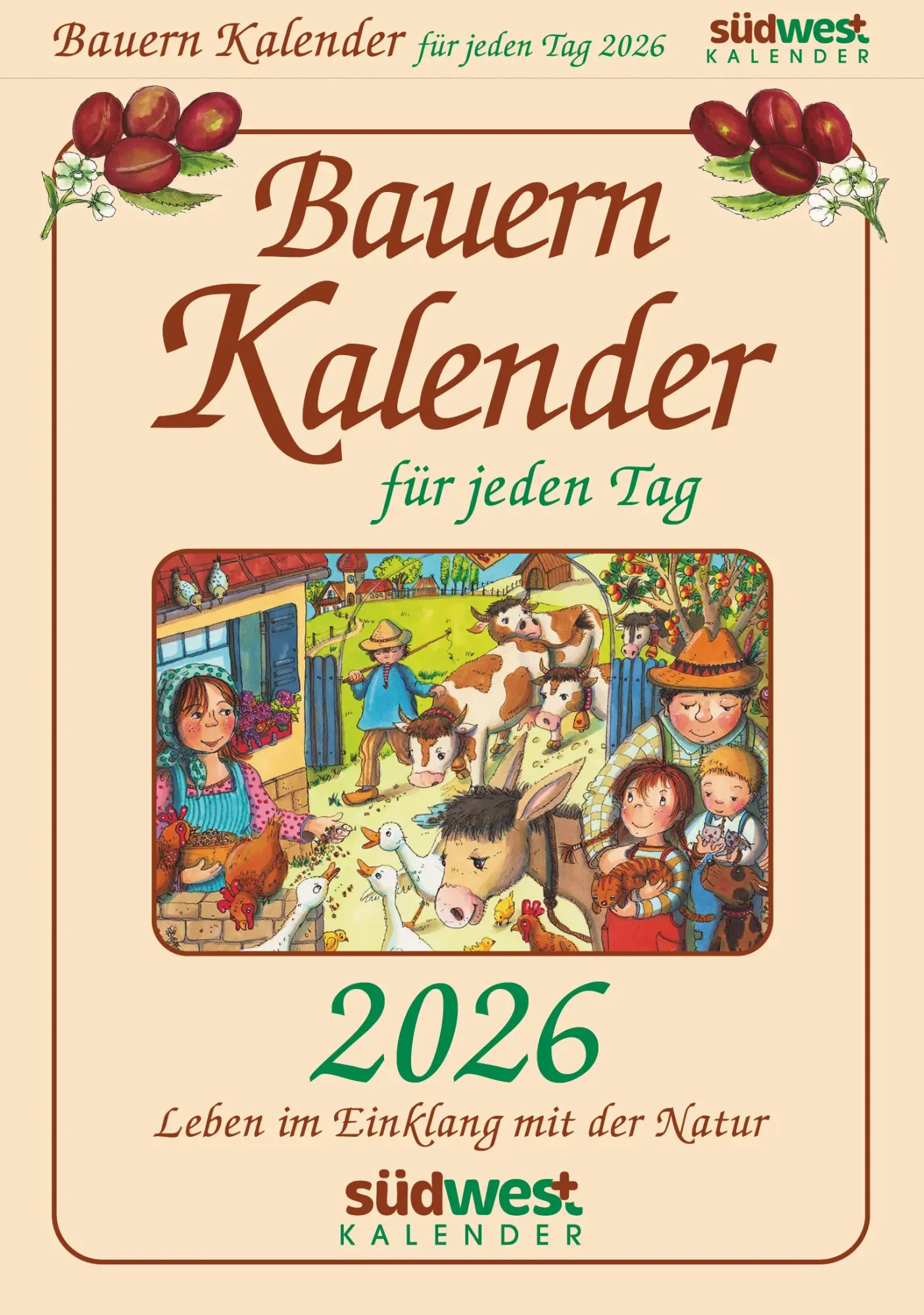 Cover: 9783517103716 | Bauernkalender für jeden Tag 2026 - Leben im Einklang mit der Natur...