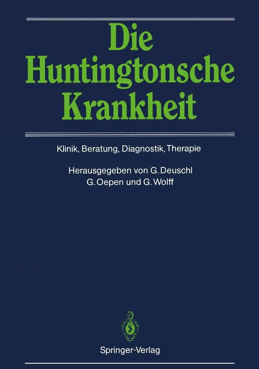 Cover: 9783540183716 | Die Huntingtonsche Krankheit | Klinik, Beratung, Diagnostik, Therapie
