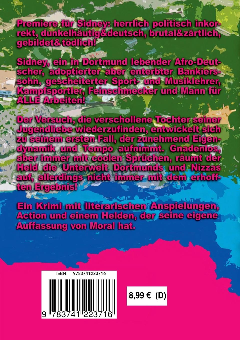 Rückseite: 9783741223716 | Die unversöhnlichen Minuten | Ein Sidney Krimi aus Dortmund | Jaeger