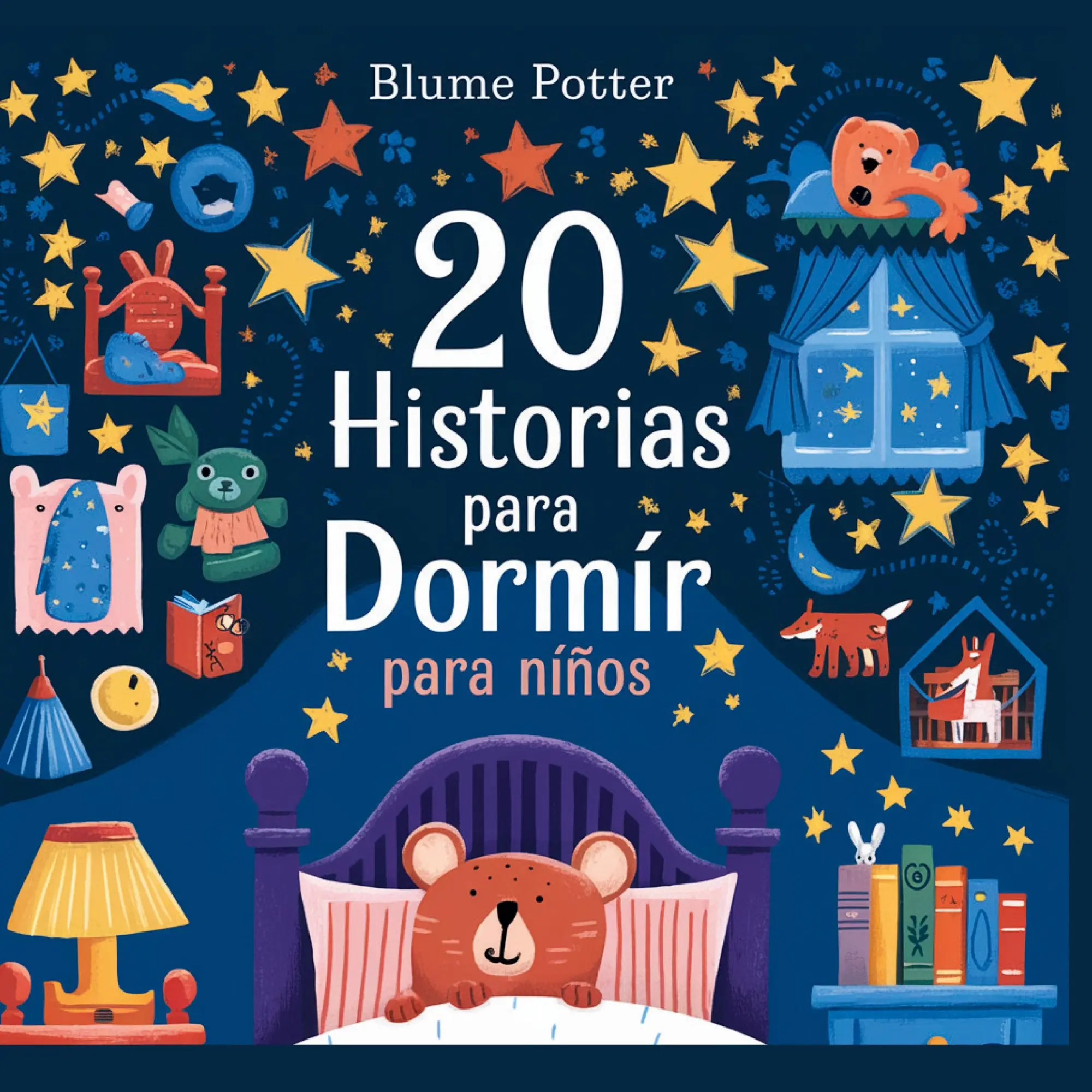 Cover: 9798330623716 | 20 Historias para Dormir para Niños | Blume Potter | Taschenbuch