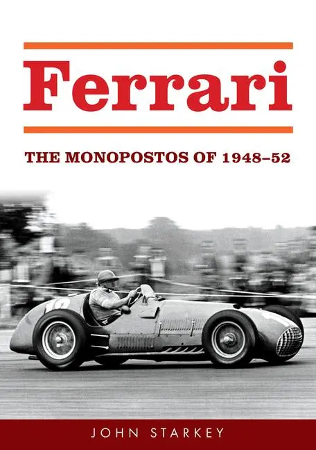 Cover: 9781398123816 | Ferrari | The Monopostos of 1948-52 | John Starkey | Taschenbuch