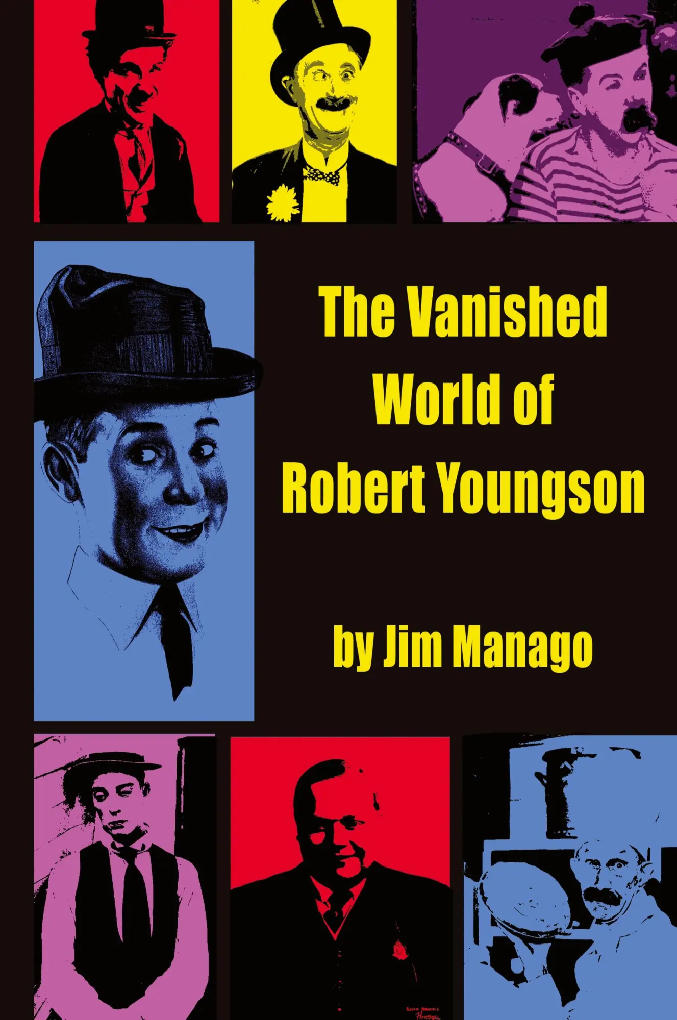 Cover: 9781629333816 | The Vanished World of Robert Youngson (hardback) | Jim Manago | Buch