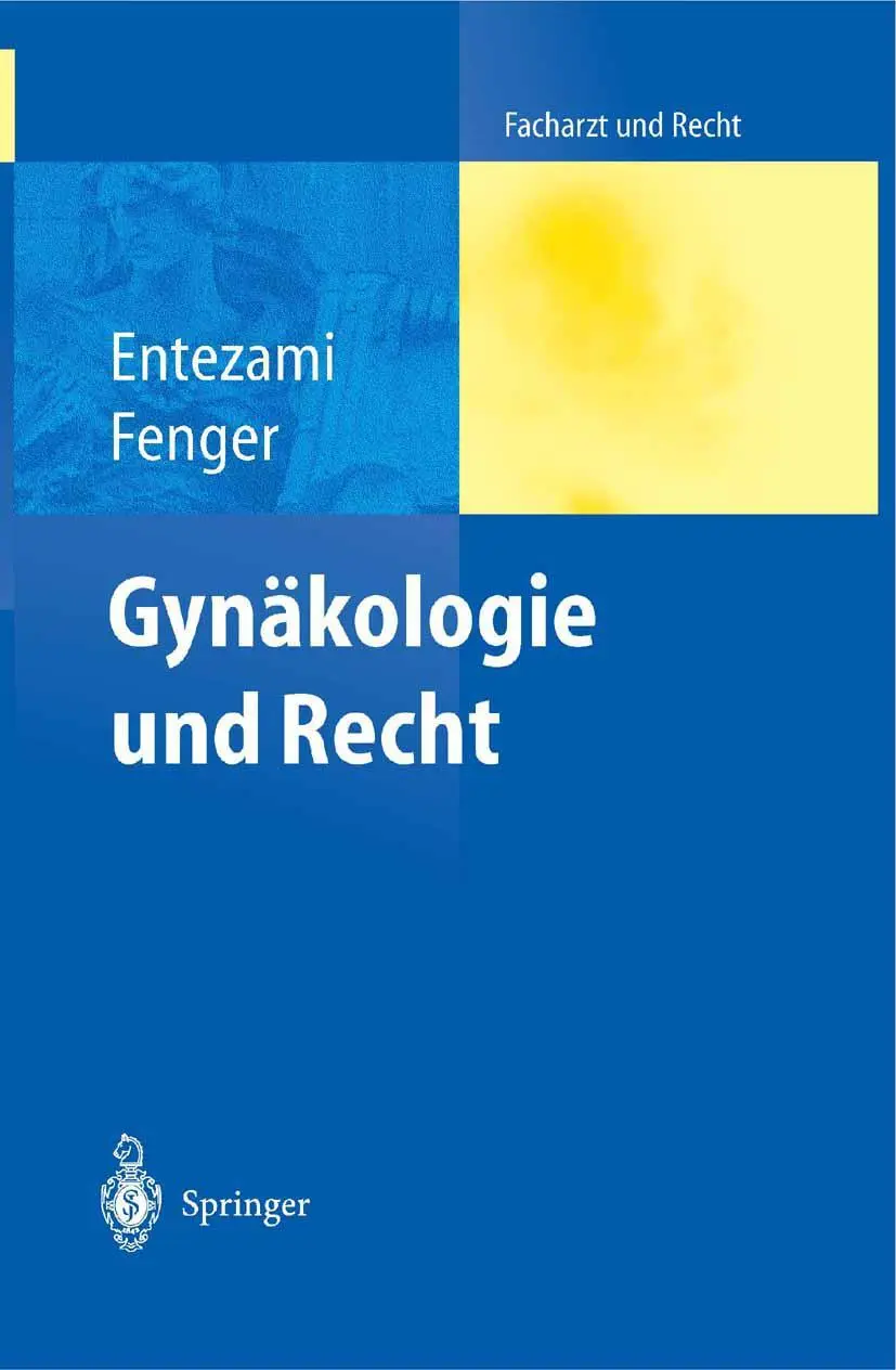 Cover: 9783540003816 | Gynäkologie und Recht | Michael Entezami (u. a.) | Buch | xxxviii