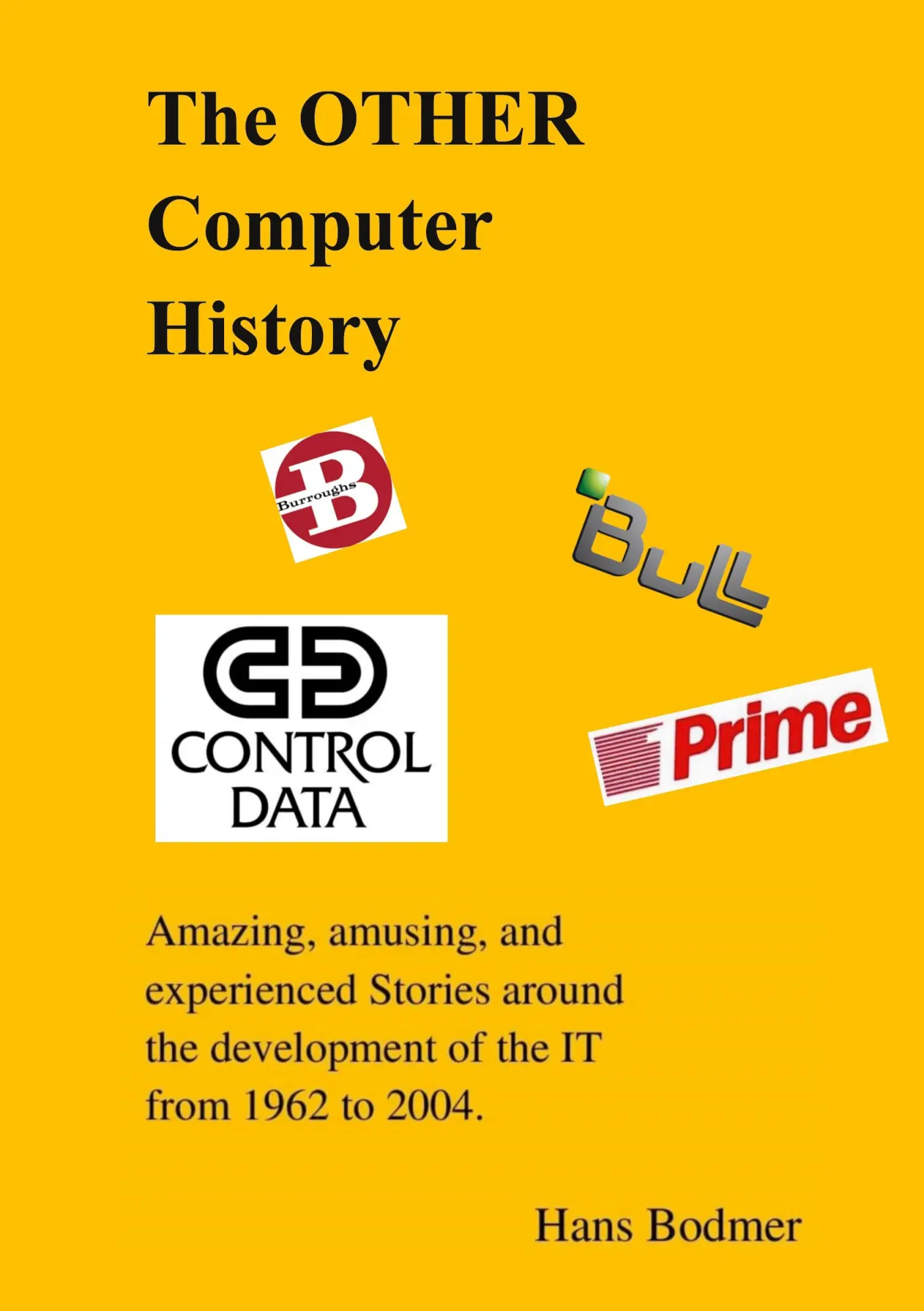 Cover: 9783756233816 | The OTHER Computer History | Hans Bodmer | Taschenbuch | 180 S. | 2025