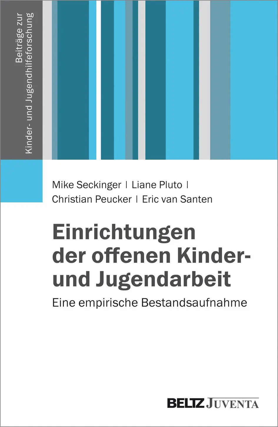 Cover: 9783779933816 | Einrichtungen der offenen Kinder- und Jugendarbeit | Seckinger | Buch