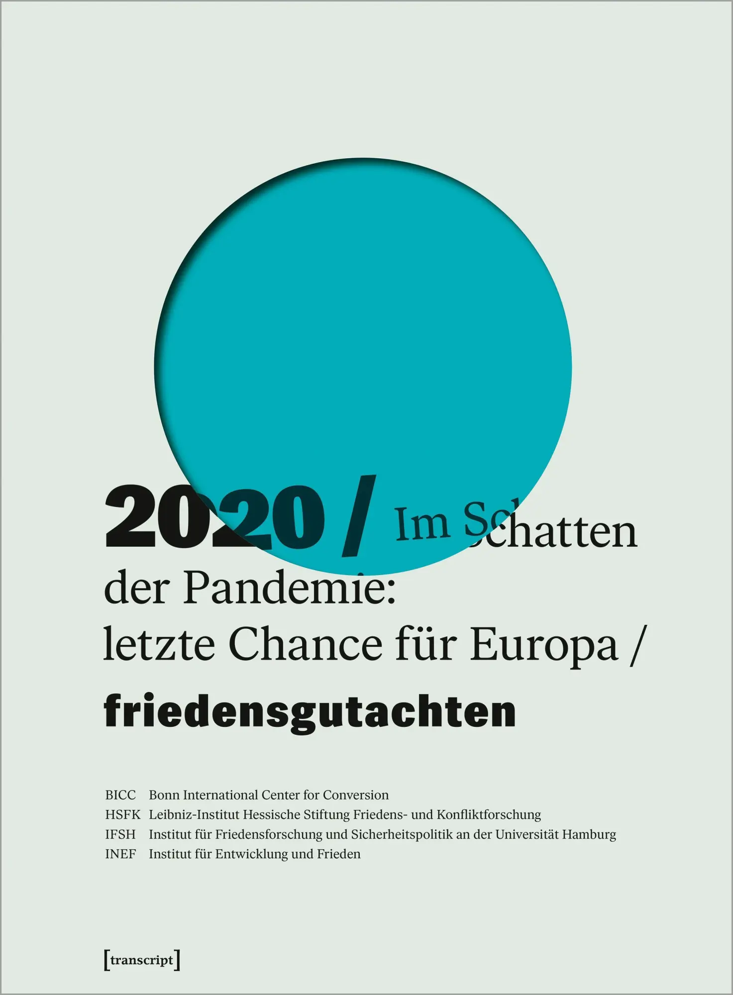 Cover: 9783837653816 | Friedensgutachten 2020 | Friedens-/Instit (u. a.) | Taschenbuch | 2020