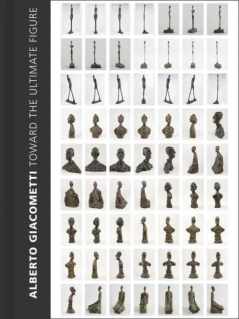 Cover: 9780300263916 | Alberto Giacometti | Toward the Ultimate Figure | Emilie Bouvard