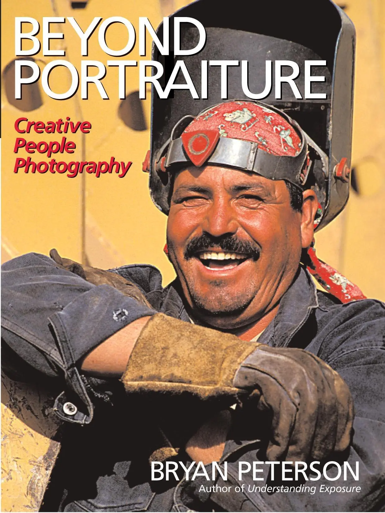 Cover: 9780817453916 | Beyond Portraiture | Creative People Photography | Bryan Peterson