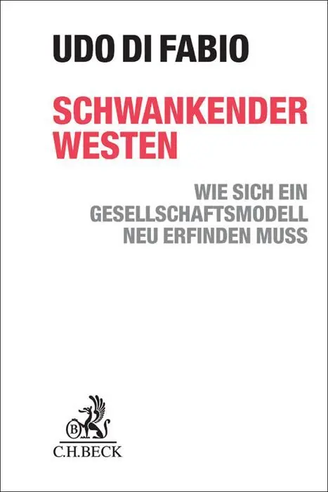 Cover: 9783406683916 | Schwankender Westen | Udo Di Fabio | Buch | 272 S. | Deutsch | 2015