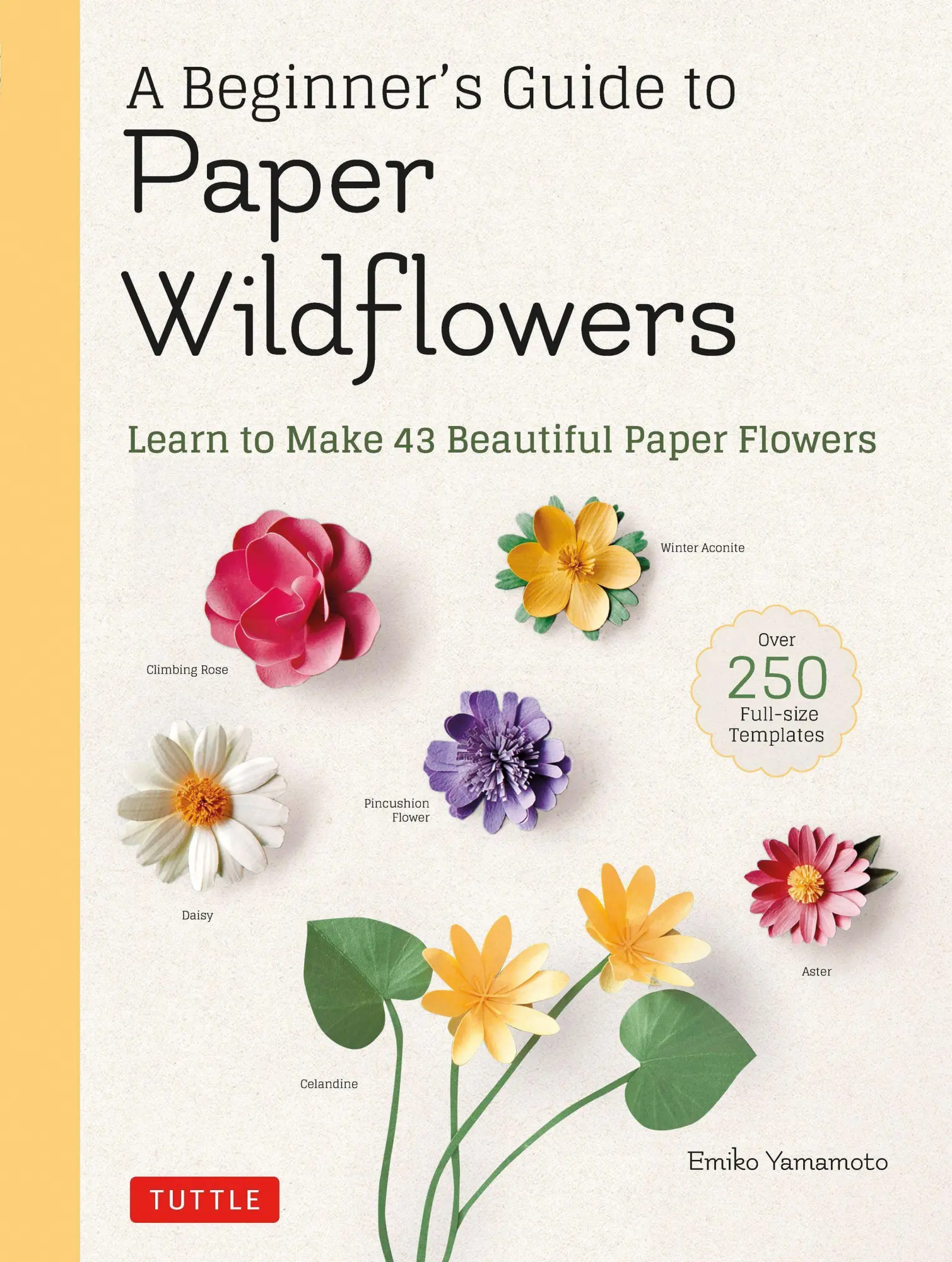 Cover: 9780804854016 | A Beginner's Guide to Paper Wildflowers | Emiko Yamamoto | Taschenbuch