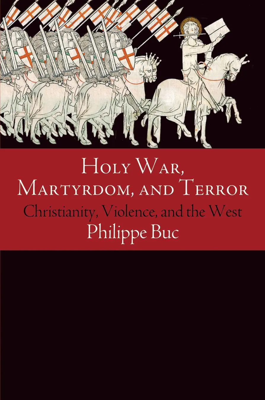 Cover: 9780812224016 | Holy War, Martyrdom, and Terror | Christianity, Violence, and the West