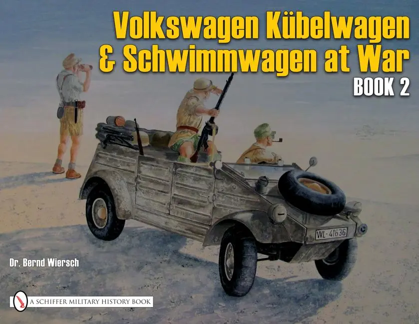 Cover: 9780887404016 | VW at War | Book 2: Kübelwagen/Schwimmwagen | Bernd Wiersch | Buch