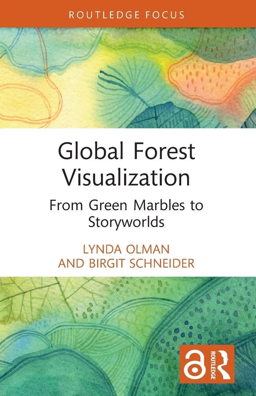 Cover: 9781032454016 | Global Forest Visualization | From Green Marbles to Storyworlds | Buch