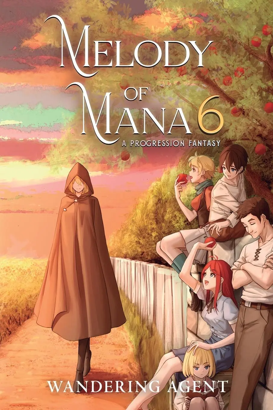 Cover: 9781039484016 | Melody of Mana 6 | A Progression Fantasy | Wandering Agent | Buch