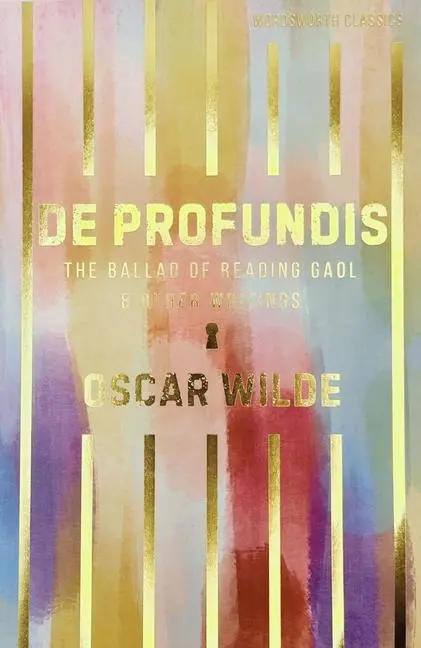 Cover: 9781840224016 | De Profundis, The Ballad of Reading Gaol &amp; Others | Oscar Wilde | Buch
